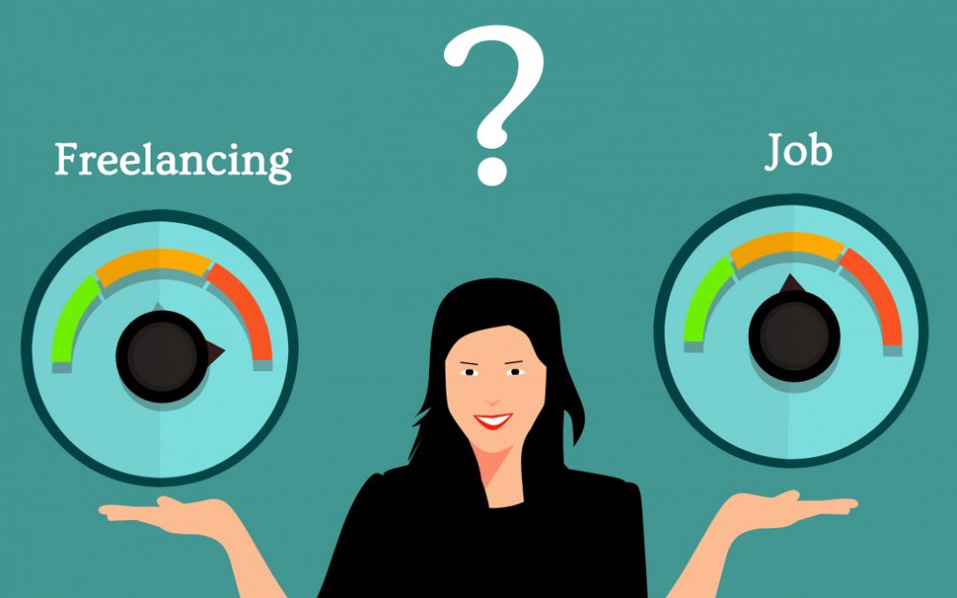 Freelancing OR Job, Which One is better for You?